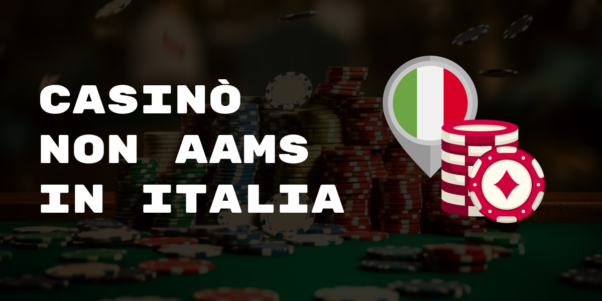 I miglior casino non AAMS legali tutto quello che devi sapere I miglior casino non AAMS legali tutto quello che devi sapere