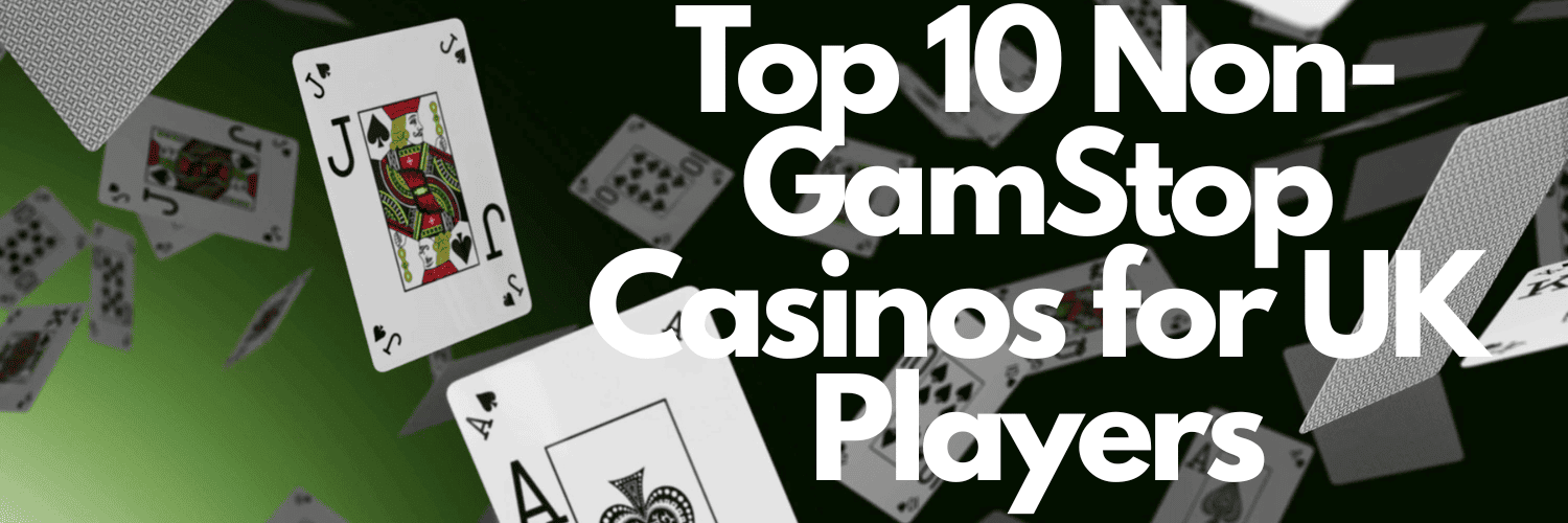 Exploring Casinos Not Registered on Gamstop -1898946607